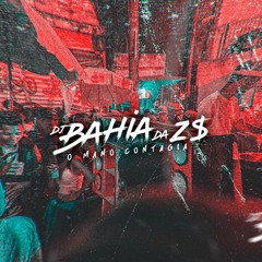 DJ BAHIA DA ZS