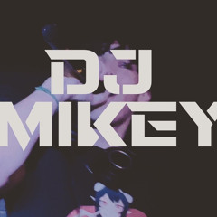DJ MIKEY
