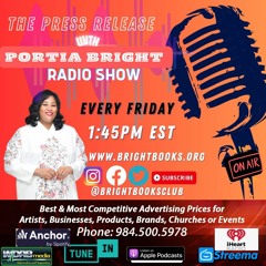 The Press Release with Portia Bright Radio Show