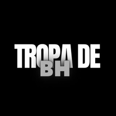 Tropa de bh😈🔥