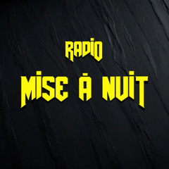 Radio Mise à Nuit
