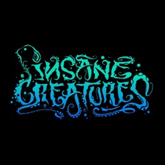 Insane Creatures