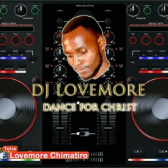 Dj Lovemore