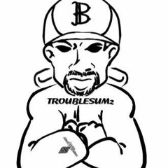 TROUBLESUMz