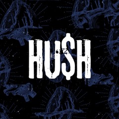 HU$H