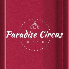 Paradise circus