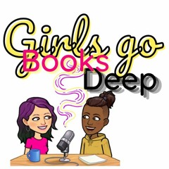 Girls Go Books Deep
