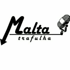 Malta Trafulha