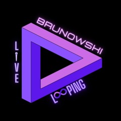 Brunowski Live Looping