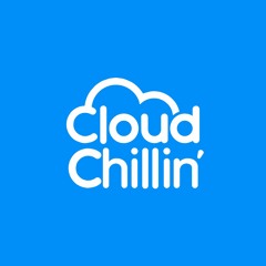 Cloud Chillin'