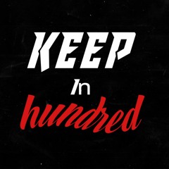Keepin Hundred