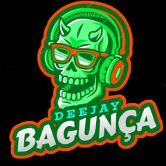 DJBagunça