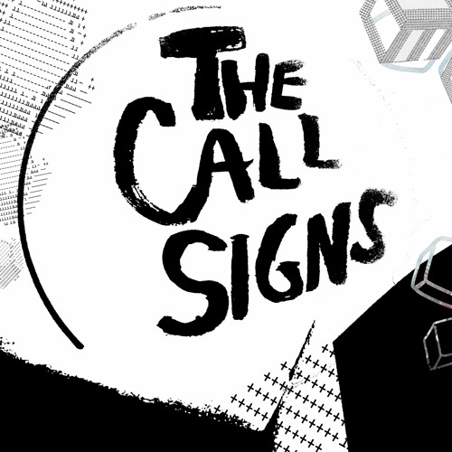 Stream The Call Signs music | Listen to songs, albums, playlists for ...