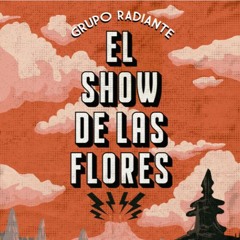 El Show de las Flores