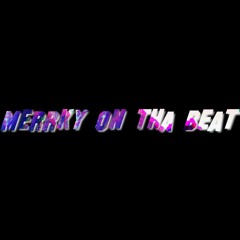 Merrky on tha beat