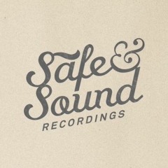 Safe & Sound Recordings