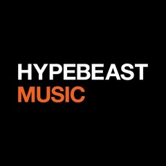 HYPEBEAST MUSIC 中文