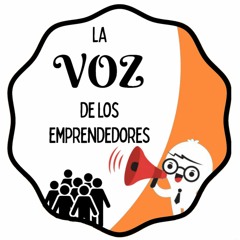 La voz de los emprendedores