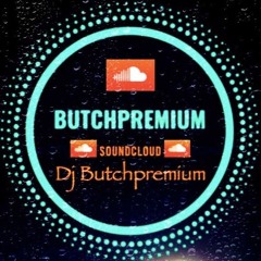 Dj Butchpremium