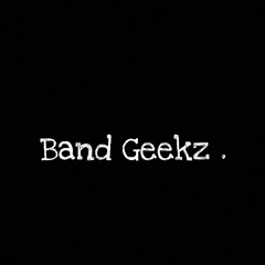 Band Geekz.