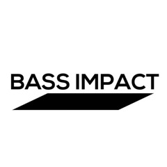Bass Impact