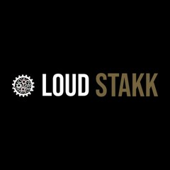 Loudstakk