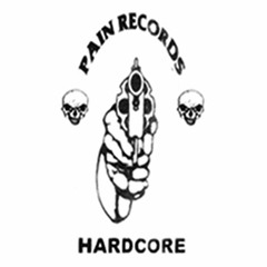 PAIN RECORDS HARDCORE