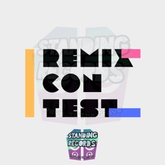 REMIX CONTEST by Standing Records