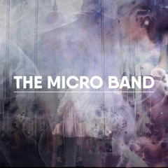 The Micro Band