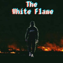 The White Flame