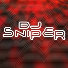 'DJ SNIPER'