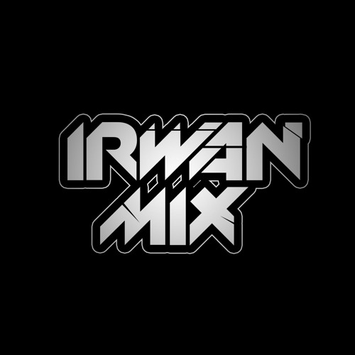 Irwan Mix_ [ 3rd Account ]’s avatar