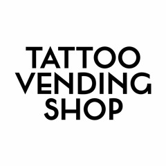 Tattoo Vending