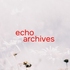 echoarchives_