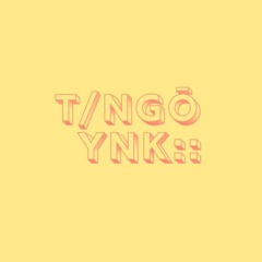 T/NGŌ YNK::