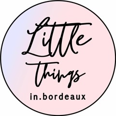 Little Things in Bordeaux