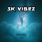 SK Vibez