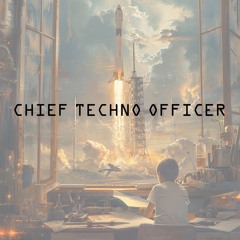 Chief Techno Officer