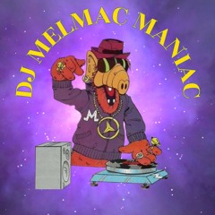 DJ Melmac Maniac