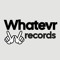 Whatevr Records