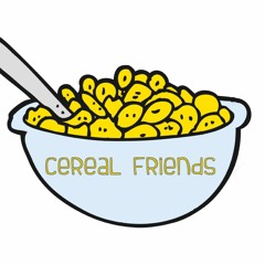 Cereal Friends