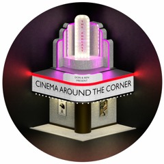 Cinema Around the Corner
