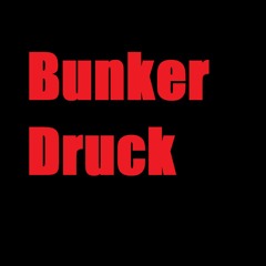 BunkerDruck