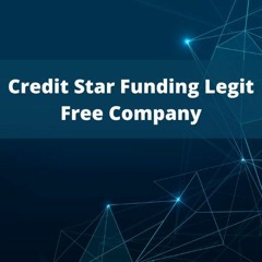 Credit Star Funding Legit Free Company