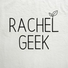 Rachel Geek