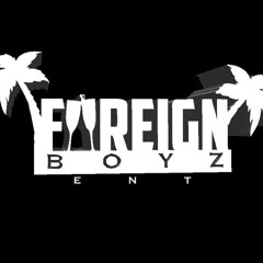 Foreign Boyz Ent.