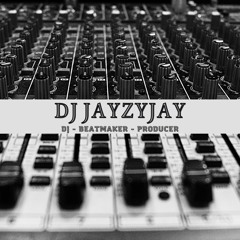 Dj JayZyJay