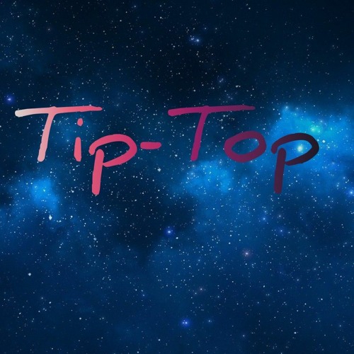 Stream Tip-Top Music music | Listen to songs, albums, playlists for free on  SoundCloud