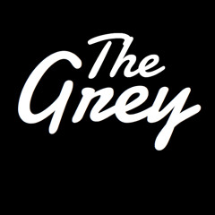 The Grey