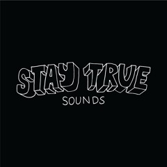 Stay True Sounds